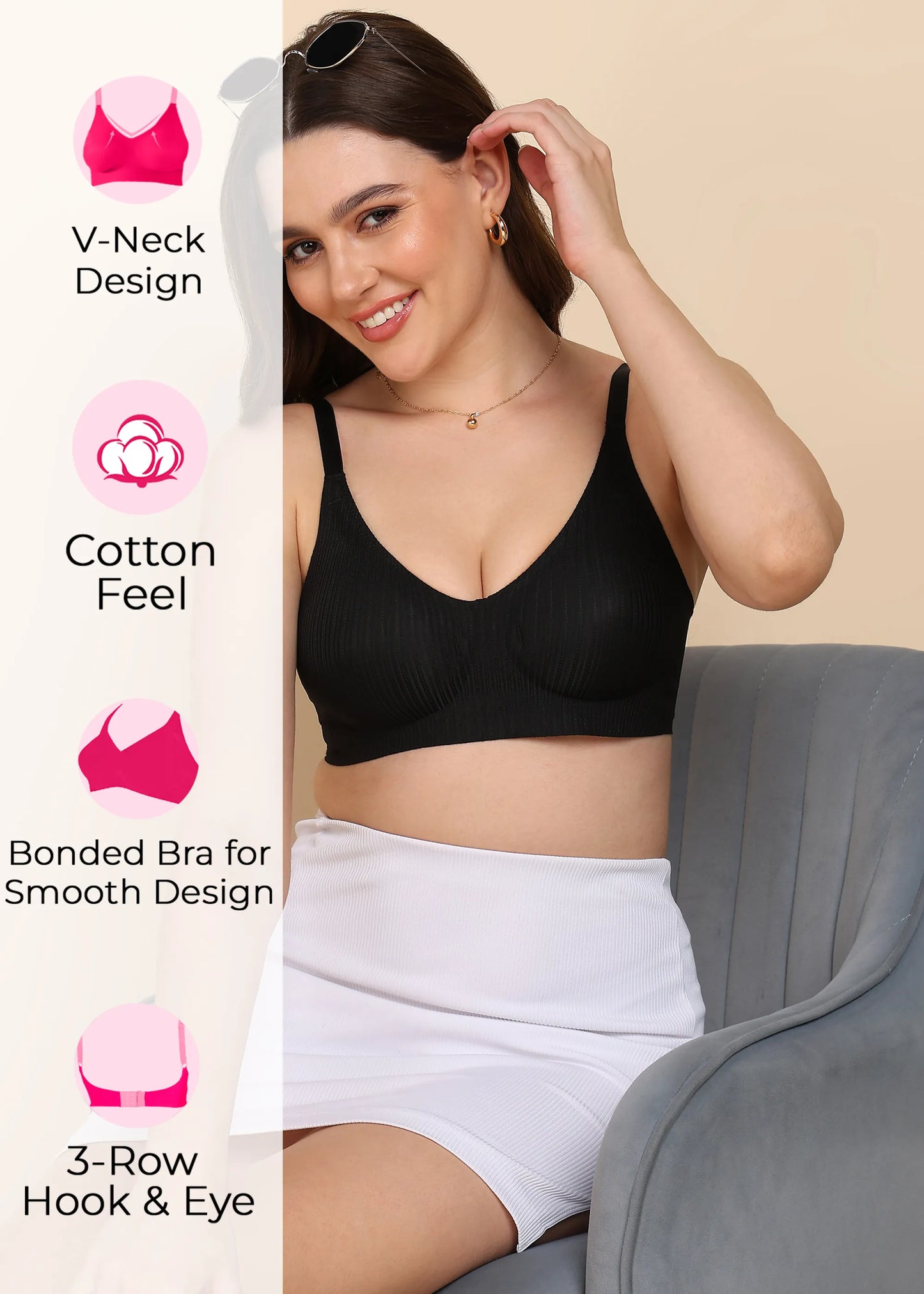 Fit:- No Show Designer Fabric Seamless Bra